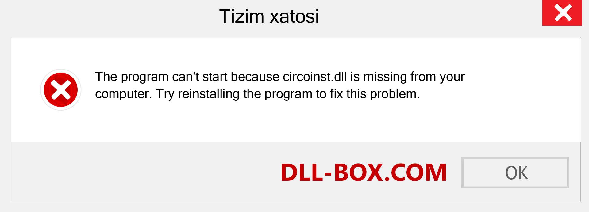 circoinst.dll fayli yo'qolganmi?. Windows 7, 8, 10 uchun yuklab olish - Windowsda circoinst dll etishmayotgan xatoni tuzating, rasmlar, rasmlar